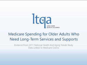Research Brief: Medicare Spending on Older Adults Who Need Long-Term Services and Supports